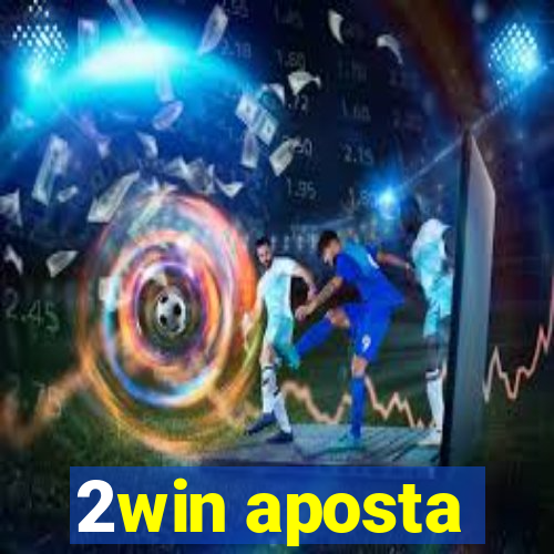 2win aposta